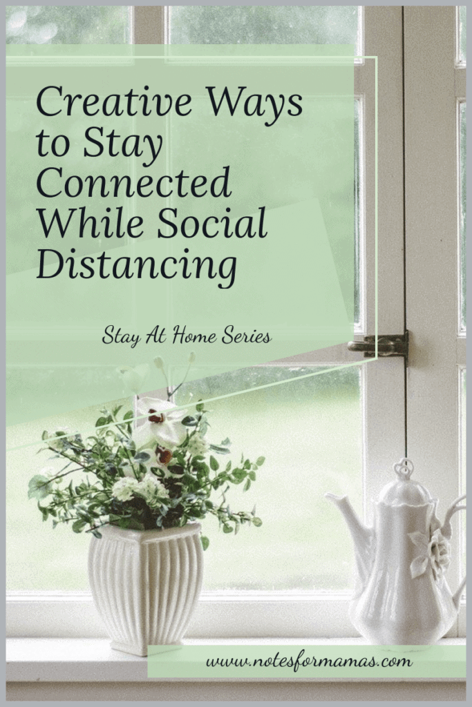 Connect during Social Distancing