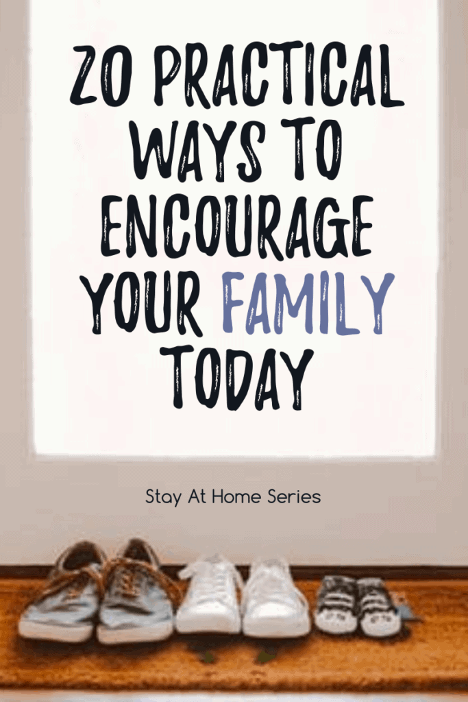 Encourage your family from home